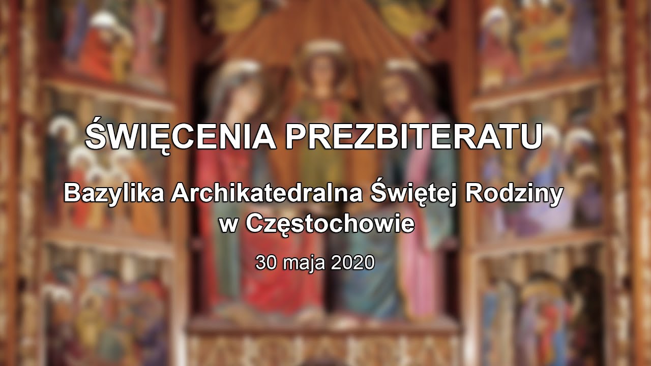 Święcenia prezbiteratu w Archikatedrze Częstochowskiej