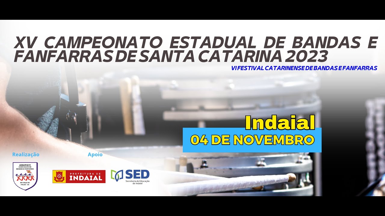 XV Campeonato Estadual de Bandas e Fanfarras de Santa Catarina 2023 - Indaial-SC