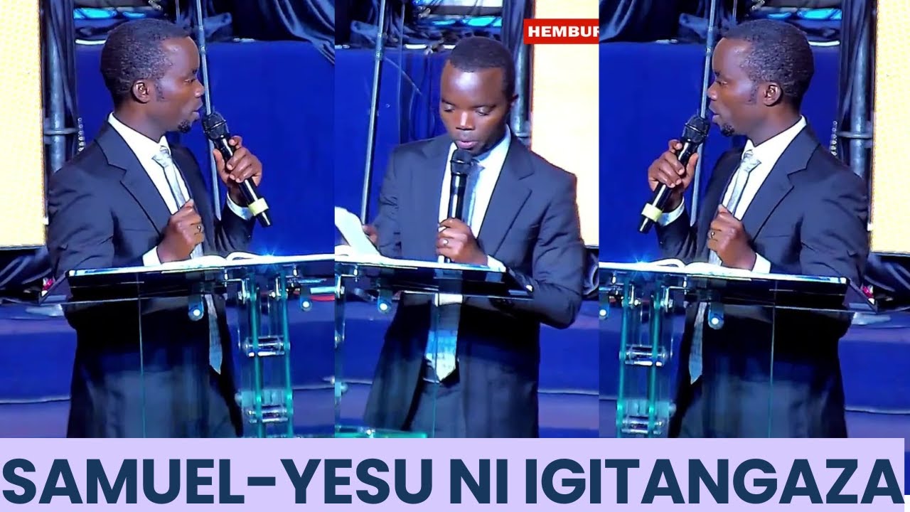 EV SAMUEL/YESU NI IGITANGAZA