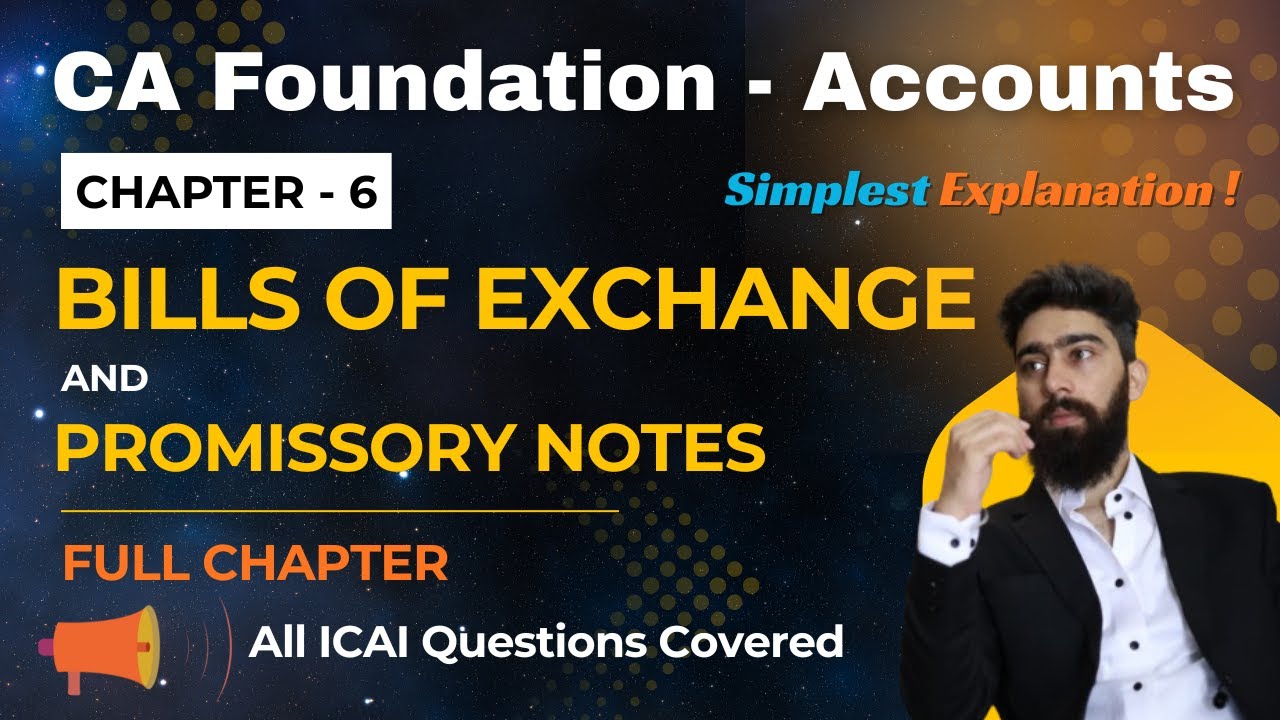CH 6 - Bills of Exchange | Full Chapter | CA Foundation Accounts - Jan'26 | By CA Tushar Kalra