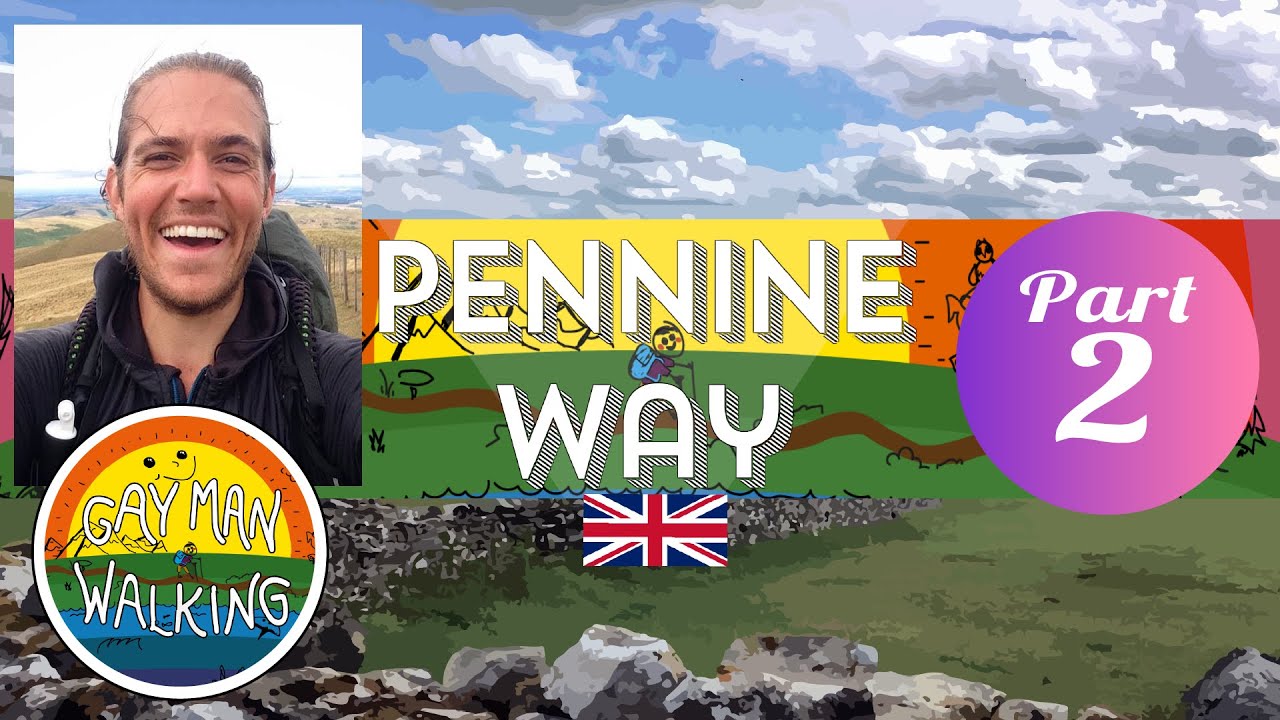 "Of Sheep Shit and Perseverance" Walking The UK's Toughest Long-Distance Trail PART 1