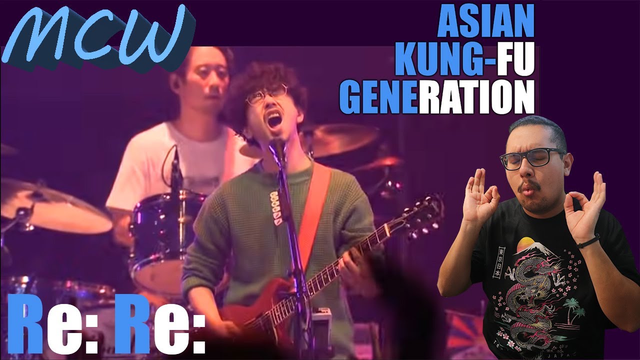 Asian Kung-Fu Generation - Re:Re: {LIVE} 【Mexi-Cali Weeb Breakdown】