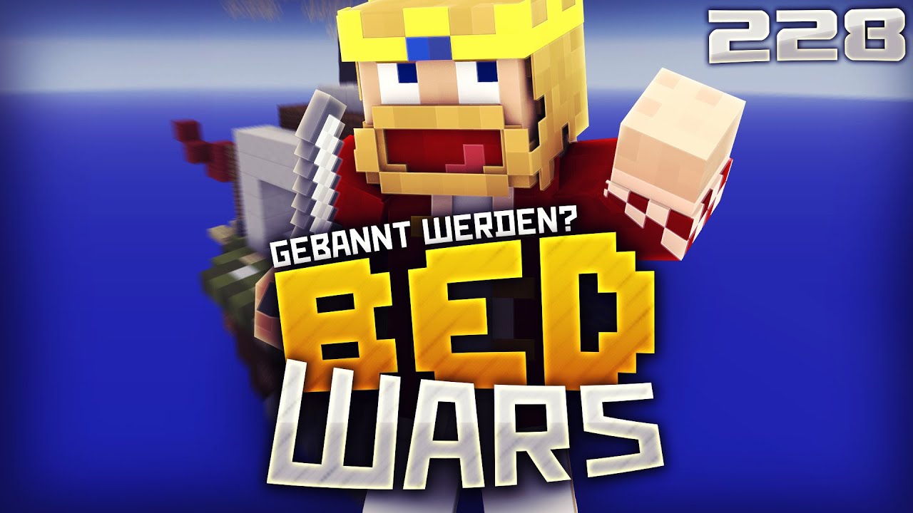 F&uuml;rs Bedwars spielen GEBANNT?!! WUZZUUUPPPP!? :D ★ Minecraft PvP: Bedwars [228]