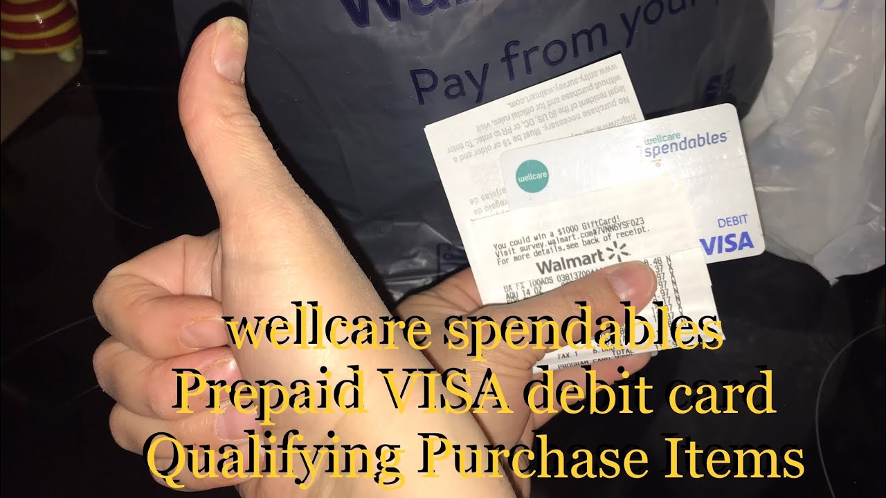 WellCare Spendables VISA debit card 2025 Walmart Qualifying Purchase Items Tips & Useful Information