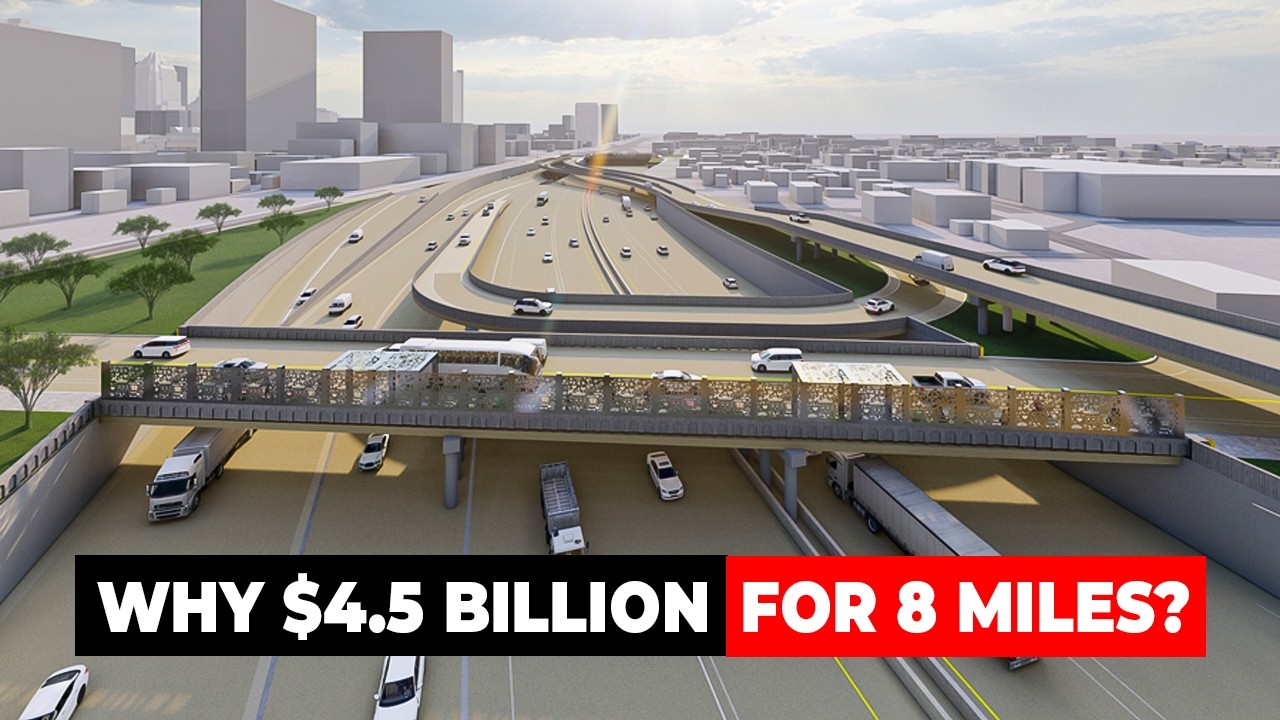 Why Texas Is Spending $4.5 BILLION on This Highway Rebuild