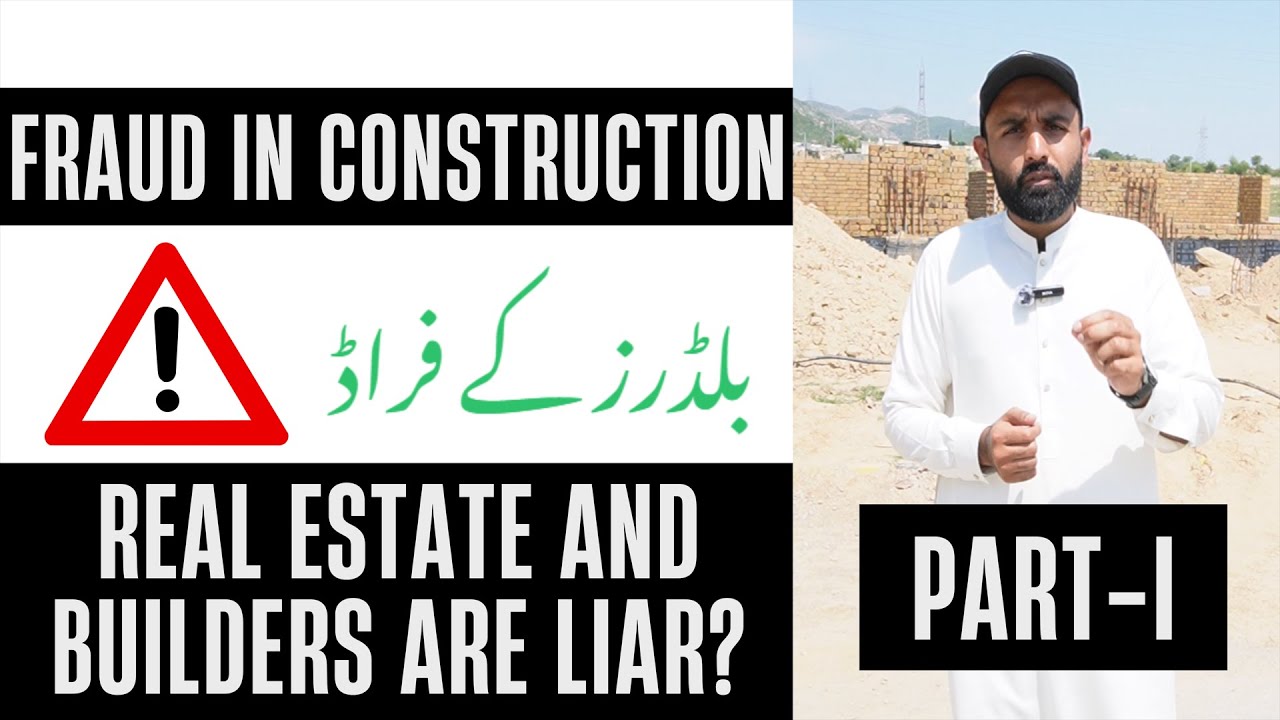 How Builder do Fraud in Construction? Part I