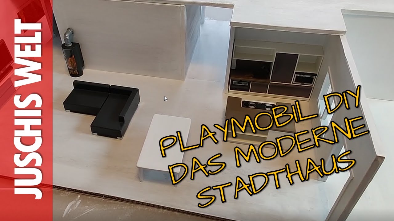 PLAYMOBIL DIY - DAS MODERNE STADTHAUS TEIL 1