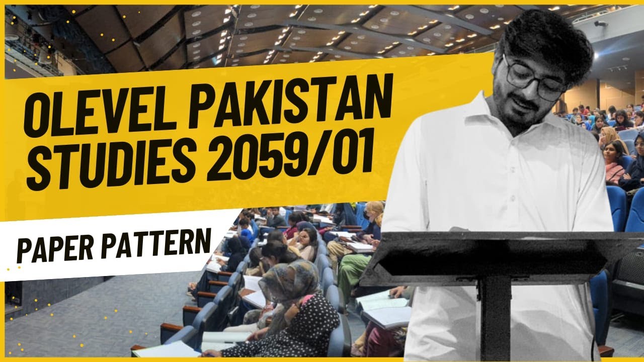 Paper Pattern||2059/01||Olevel Pakistan Studies||History of Pakistan