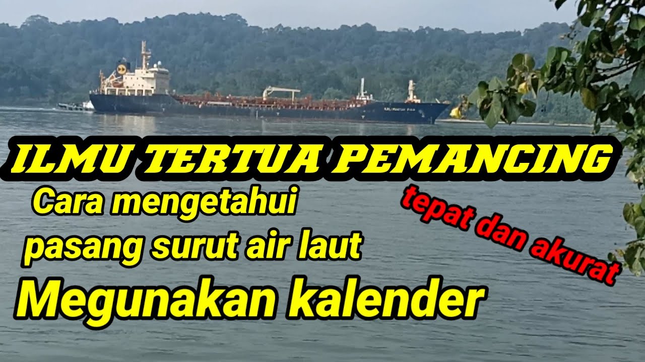 Cara mengetahu pasang surut dan arus air laut dengan kalender