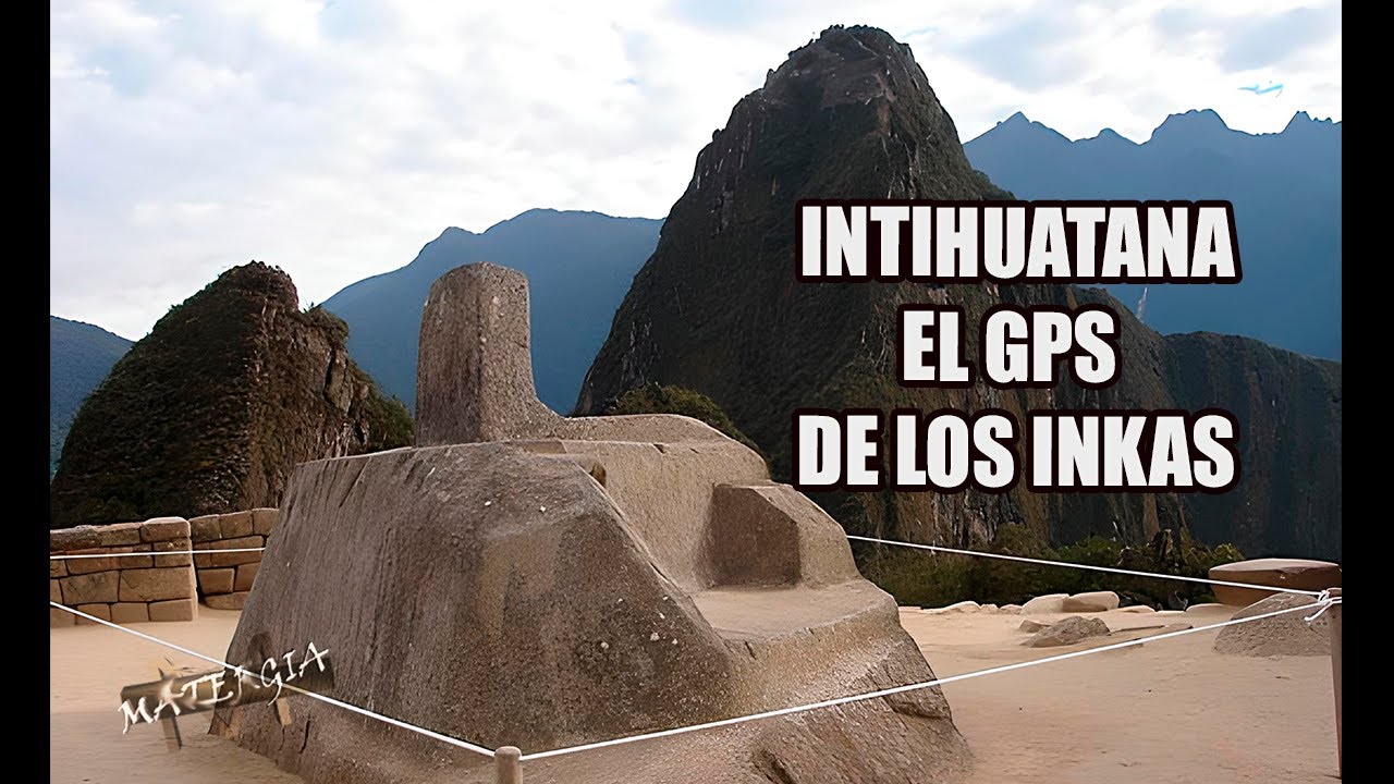 EL INTIHUATANA DE MACHU PICCHU - UN GPS INKA? // CONSTRUYERON  RÉPLICA EN MAPI #machupicchu #cusco