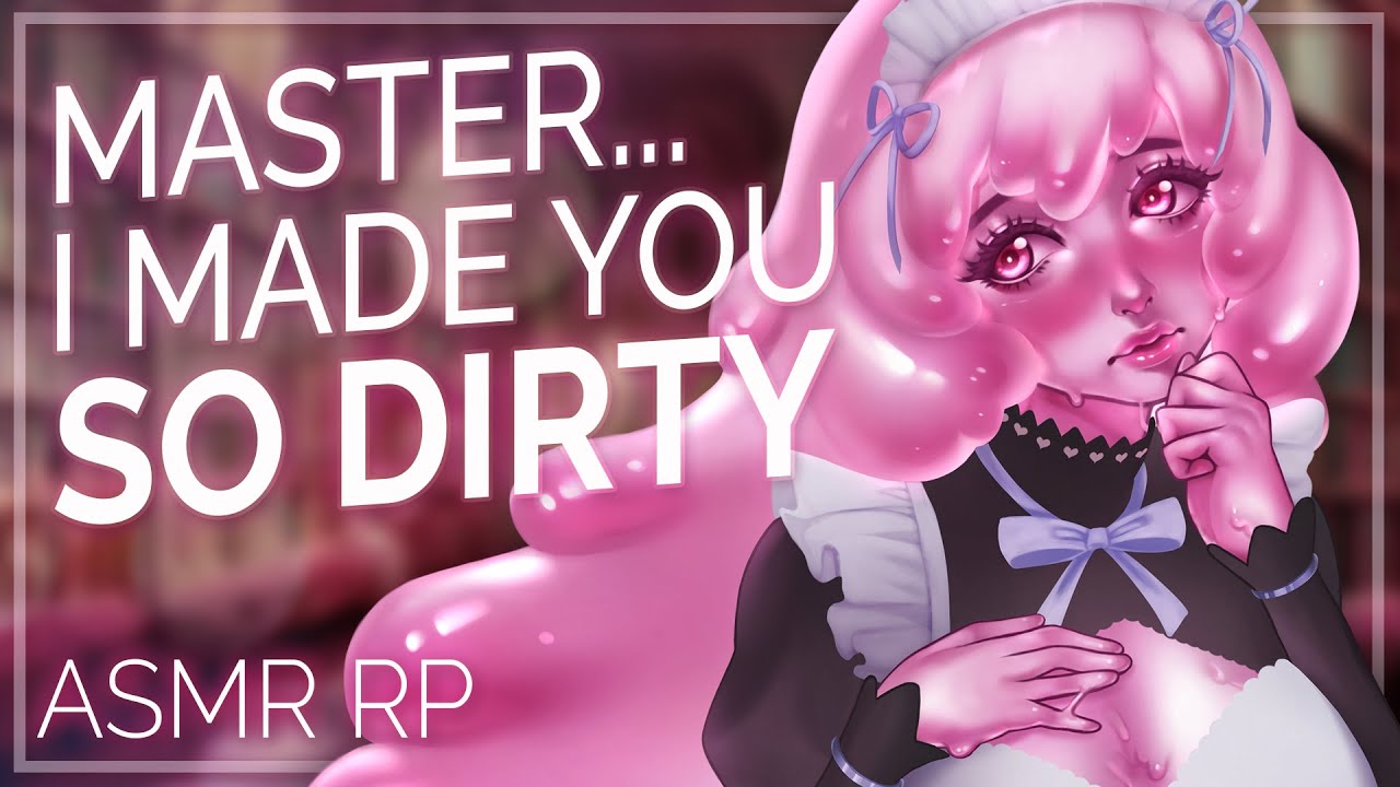 ASMR - Slime Maid Needs Your Affection (INTENSE SLIME TINGLES~)