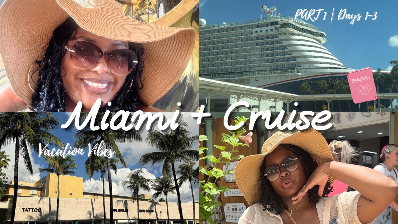 Vacation Vlog Part 1: Miami fun & Cruise Days🌊🌴
