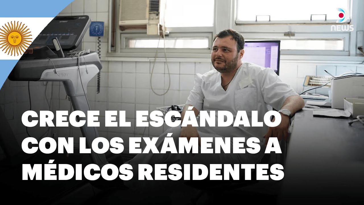 🇦🇷 Crece la polémica por el fraude con exámenes de médicos residentes en Argentina | DNews