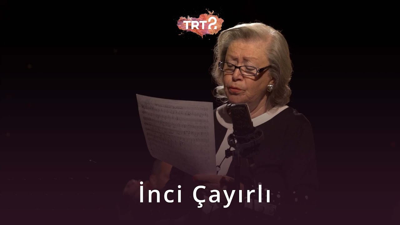 İnci Çayırlı | Hayat Sanat