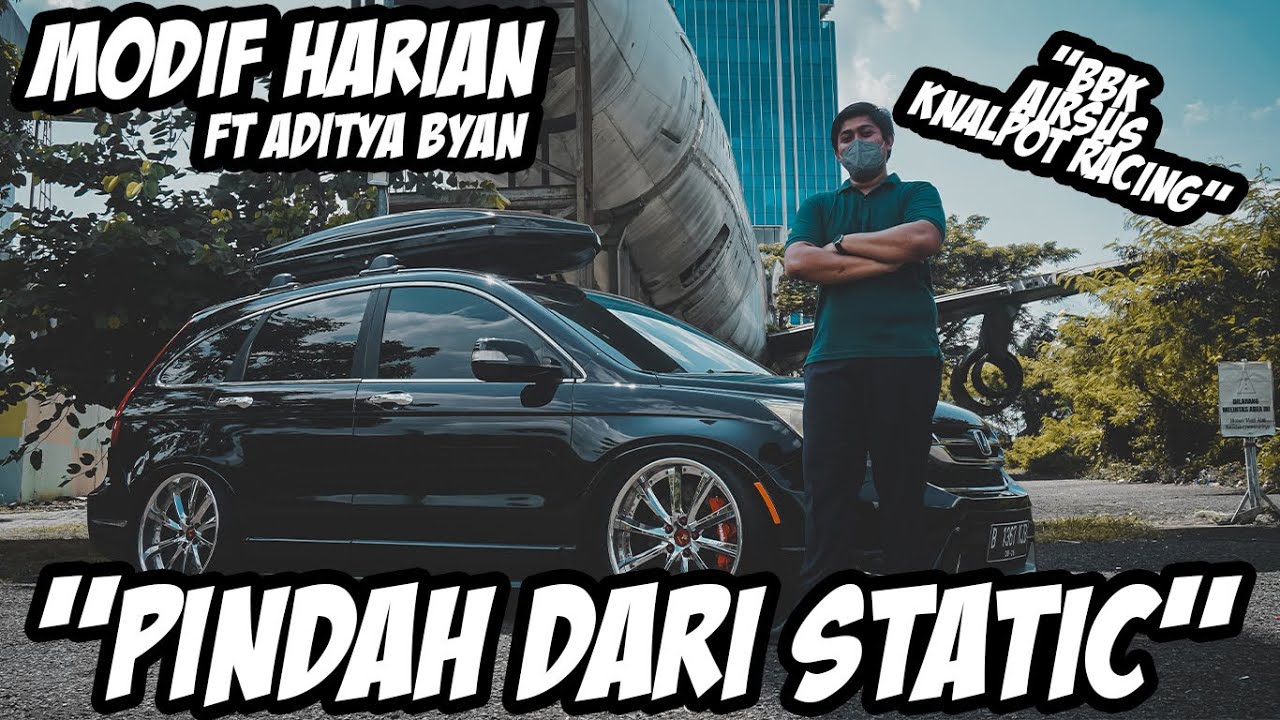 HONDA CRV MODIFIKASI ! AIRSUS+BBK+KNALPOT RACING ! BENERAN BUAT HARIAN ??!!