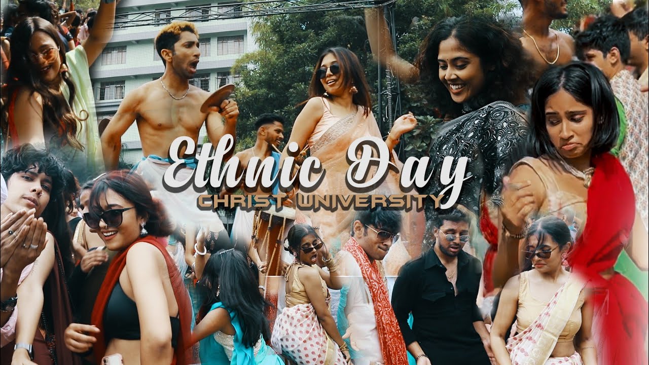 Ethnic Day 2022 || CHRIST (Deemed to be University) Bangalore |😍 #ChristUniversity | College Fest |