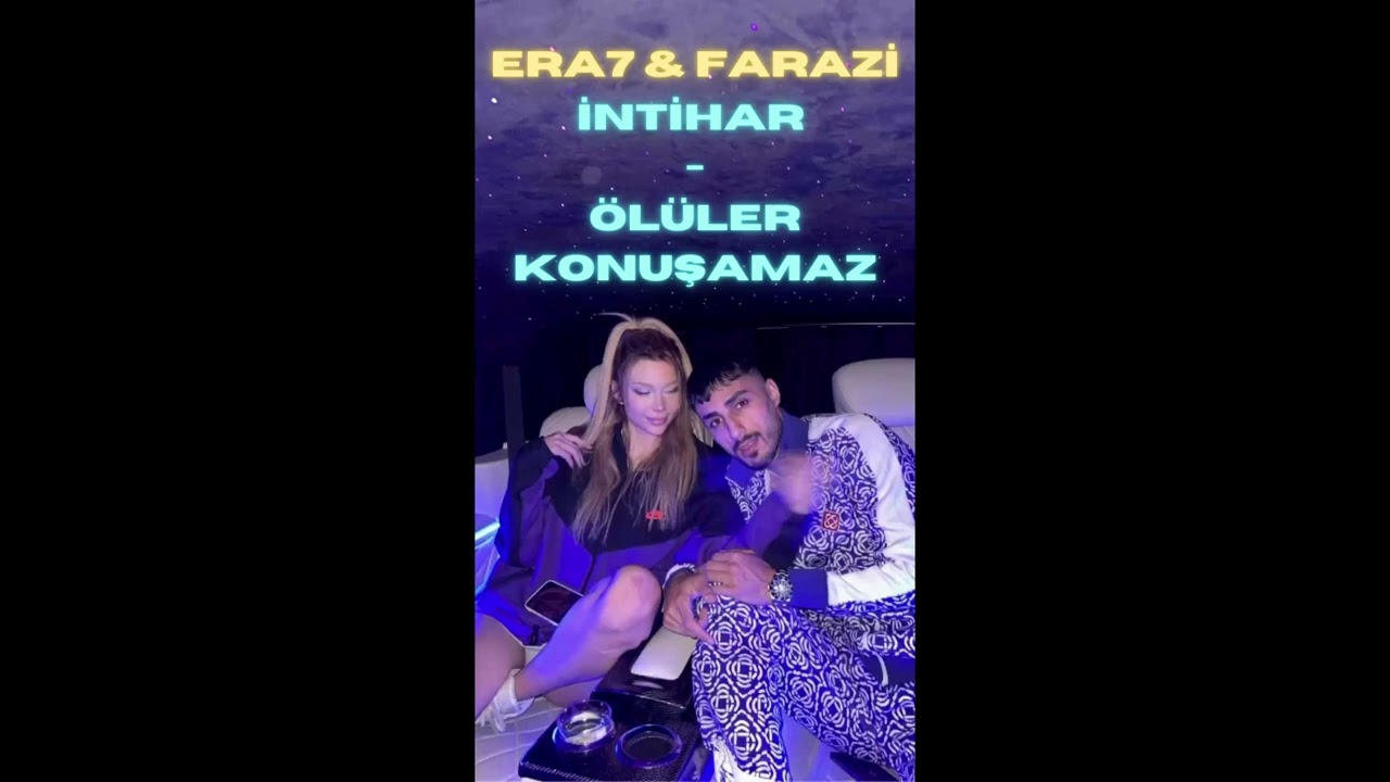 ERA7 & FARAZİ - İNTİHAR MİX ÖLÜLER KONUŞAMAZ