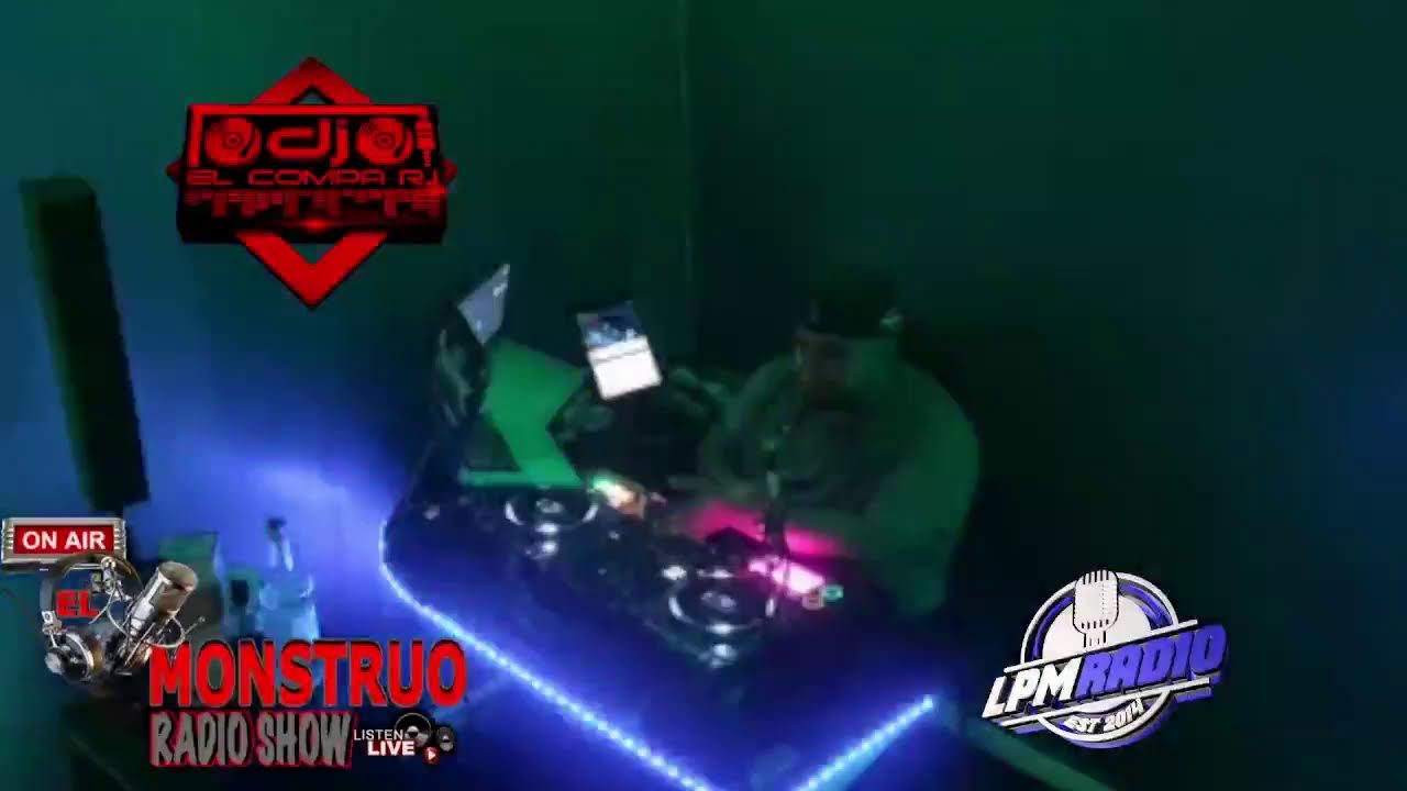 DJELCOMPARJ EL MONSTRUO RADIO SHOW  MUSICA VARIADA 679