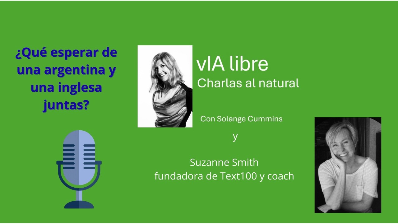¿Qué esperar de una inglesa y una argentina juntas? Charla al natural con Suzanne Smith