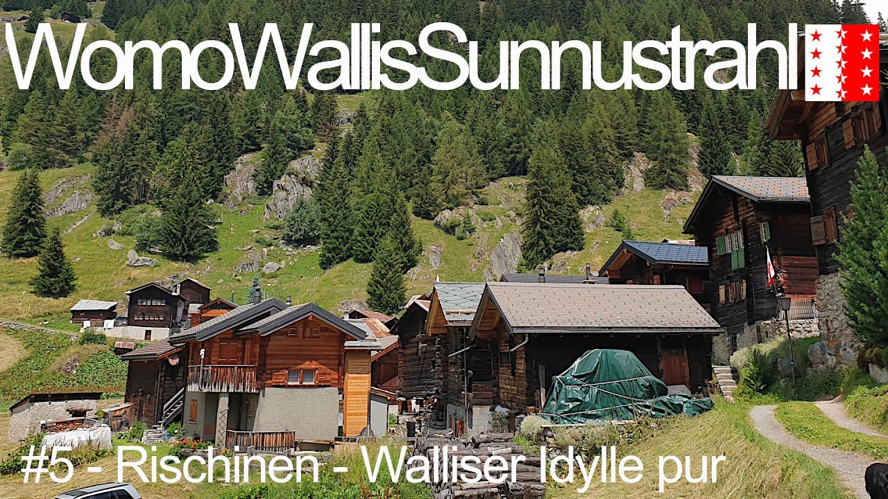 Campertreffen WomoWallisSunnustrahl #5 - Rischinen - Walliser Idylle pur