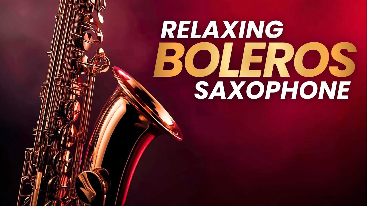 EN VIVO: Boleros Románticos en Saxofón – Música de Fondo para Cena, Amor y Nostalgia