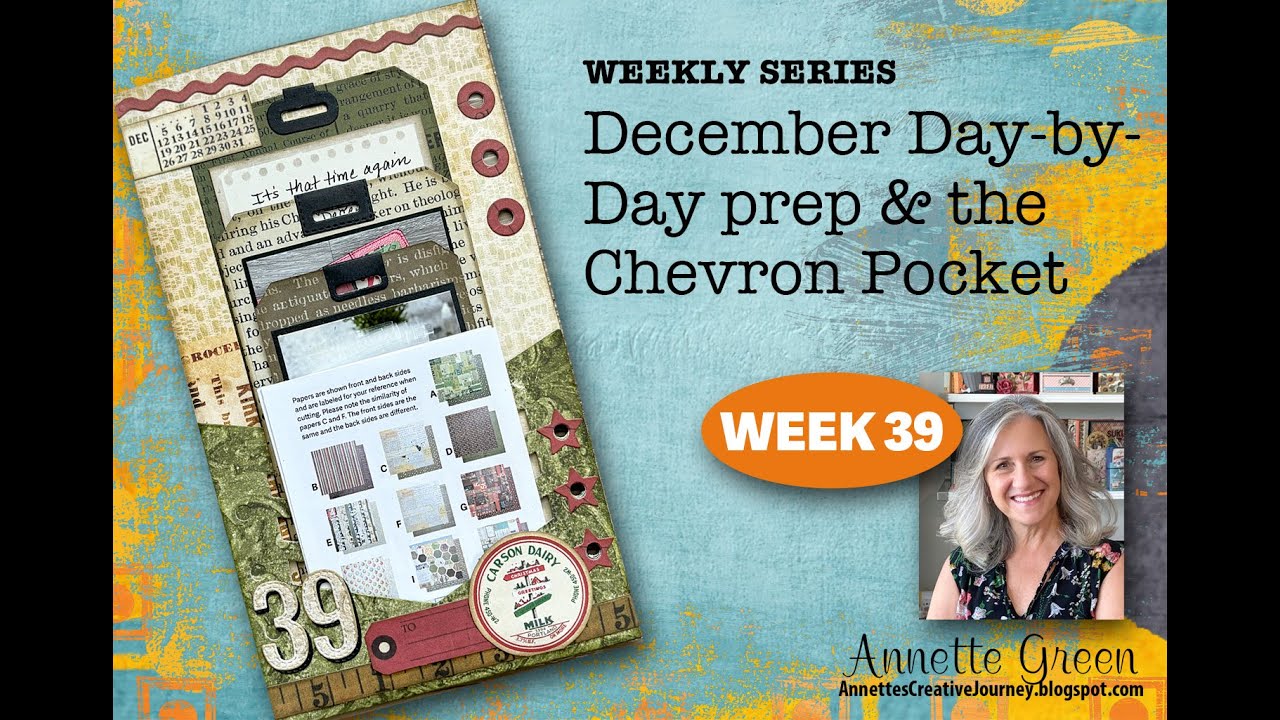 Week 39 - December Day-by-Day & Chevron Pocket