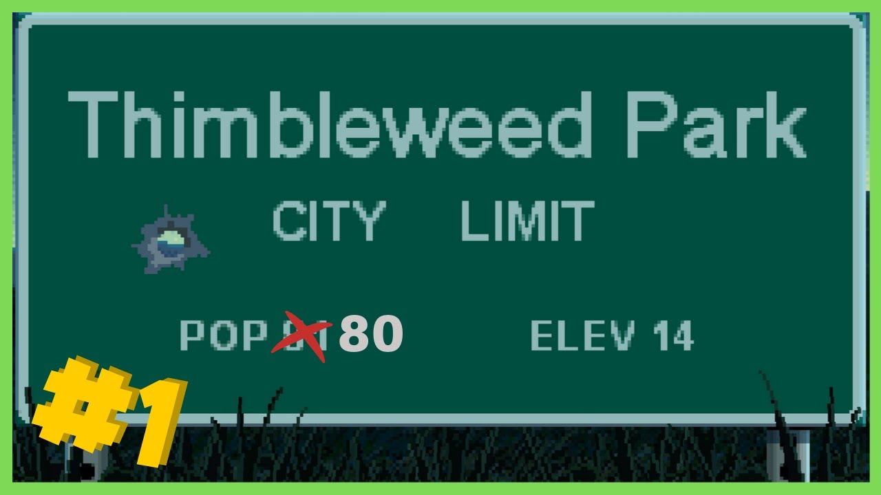 Let's Play Thimbleweed Park - Part 1
