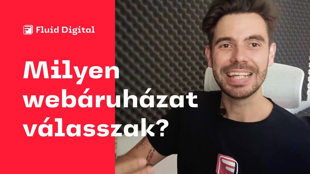 Milyen webáruházat válasszak? - Webshop platform választás - Webshop Workshop 3. rész