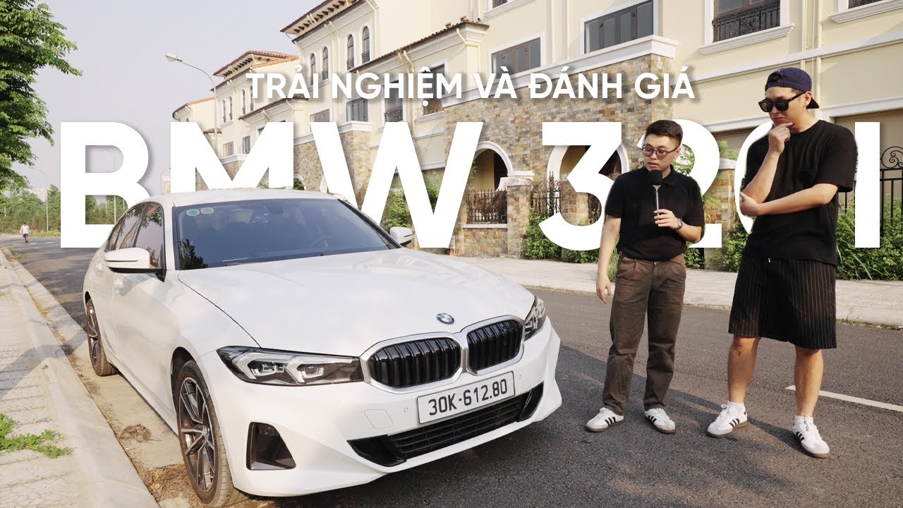 Đánh giá và trải nghiệm BMW 320i 2024 | Bỏ ra 1,5 tỉ nhập môn xe sang liệu có xứng đáng?