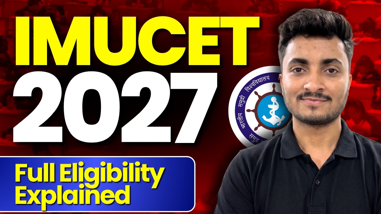 What Is The Eligibility Criteria For Merchant Navy In 2027 | IMUCET 2027