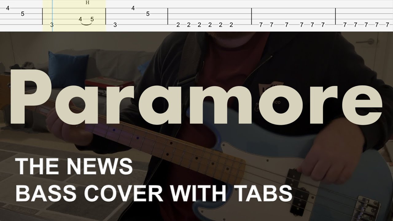 Paramore - The News (Bass Cover with Tabs)