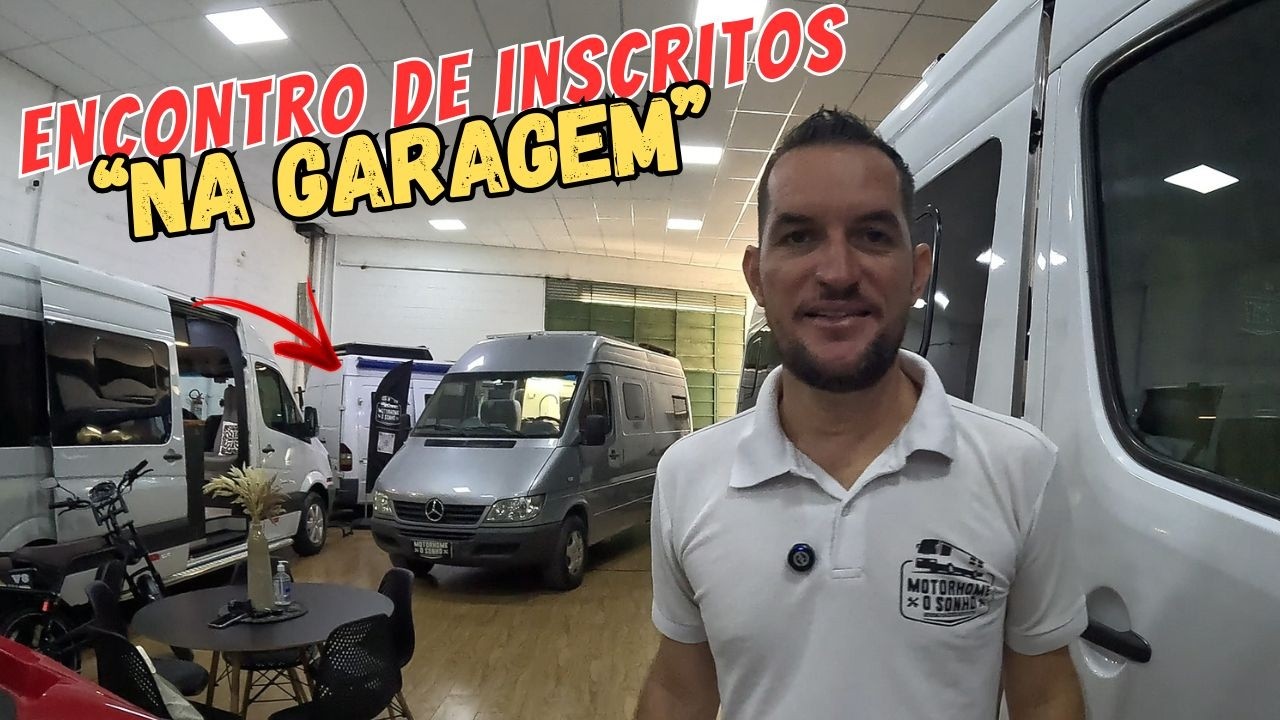 Encontro para os INSCRITOS e APAIXONADOS por MOTORHOMES - Papo de Garagem & Estrada.