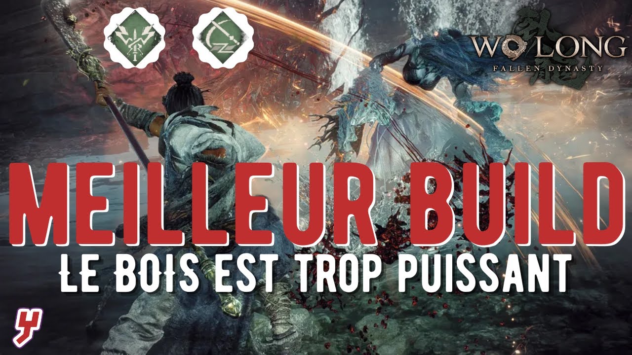 WO LONG FALLEN DYNASTY - Ce BUILD est une TUERIE et PARFAIT pour DEBUTER Le BOIS doit il être NERF ?