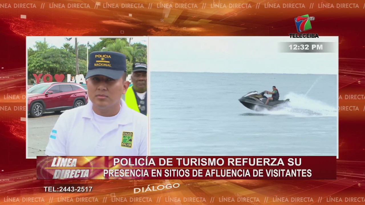 Policía de Turismo refuerza su presencia en sitios de afluencia de visitantes en La Ceiba