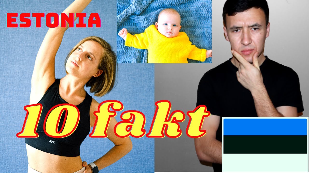 Qiziqarli 10 ta fakt - ESTONIA                                                10 facts about Estonia