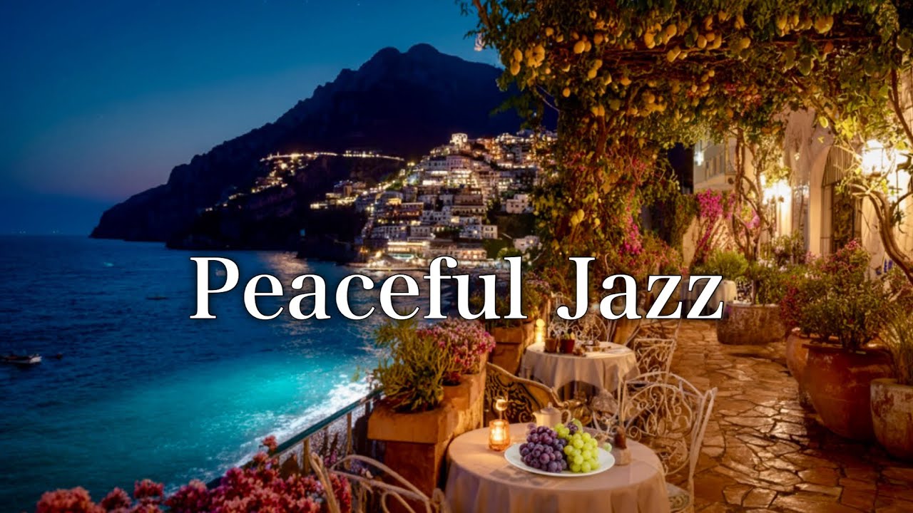 Night in Amalfi | Relaxing Piano Jazz BGM – Calm Seaside Café Music