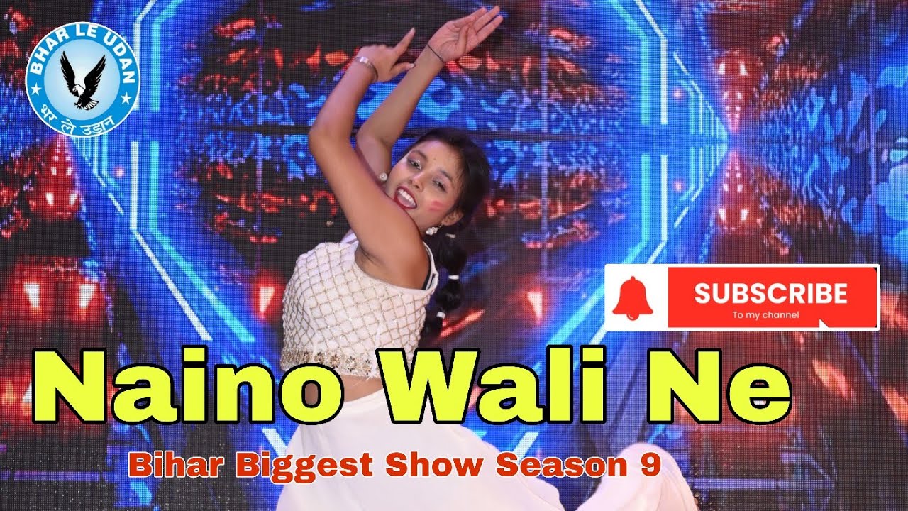 Nainowale Ne Full Dance Video | PADmaavat | Deepika Padukone (Bihar Biggest Show season -9)
