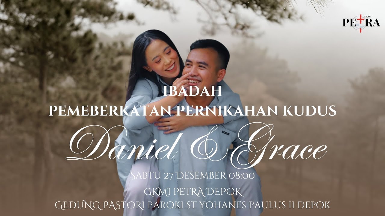 IBADAH PEMBERKATAN PERNIKAHAN KUDUS | DANIEL & GRACE | SABTU 27 DESEMBER 2025