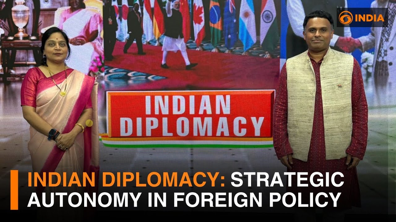 Indian Diplomacy: Strategic Autonomy in Foreign Policy