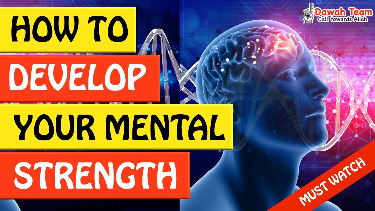 🚨HOW TO DEVELOP YOUR MENTAL STRENGTH🤔 ᴴᴰ - Nouman Ali Khan