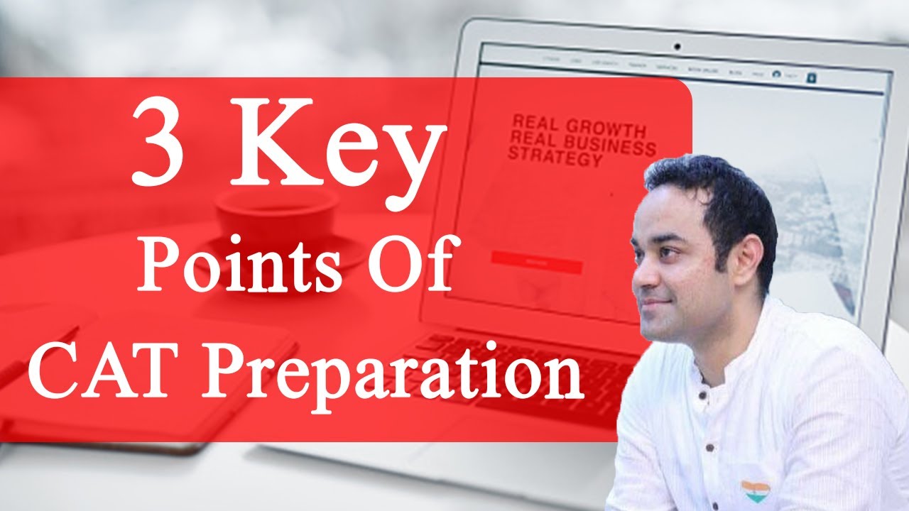 3 Key Points Of CAT Preparation | CAT Motivation