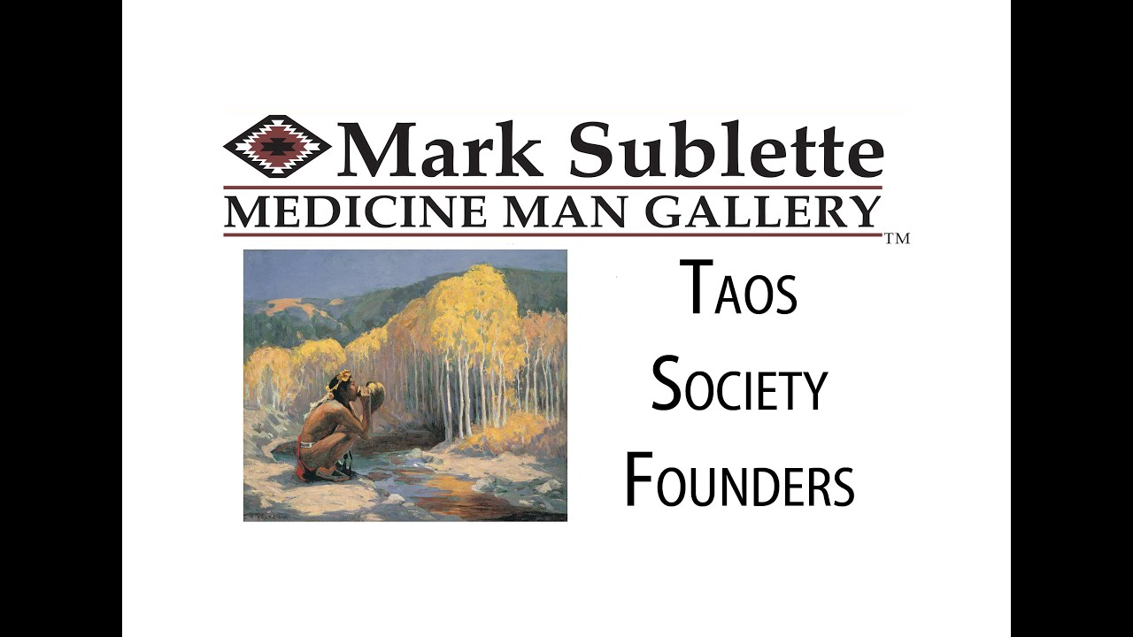 The Taos Society Founders: Artist Colony, History, and Paintings