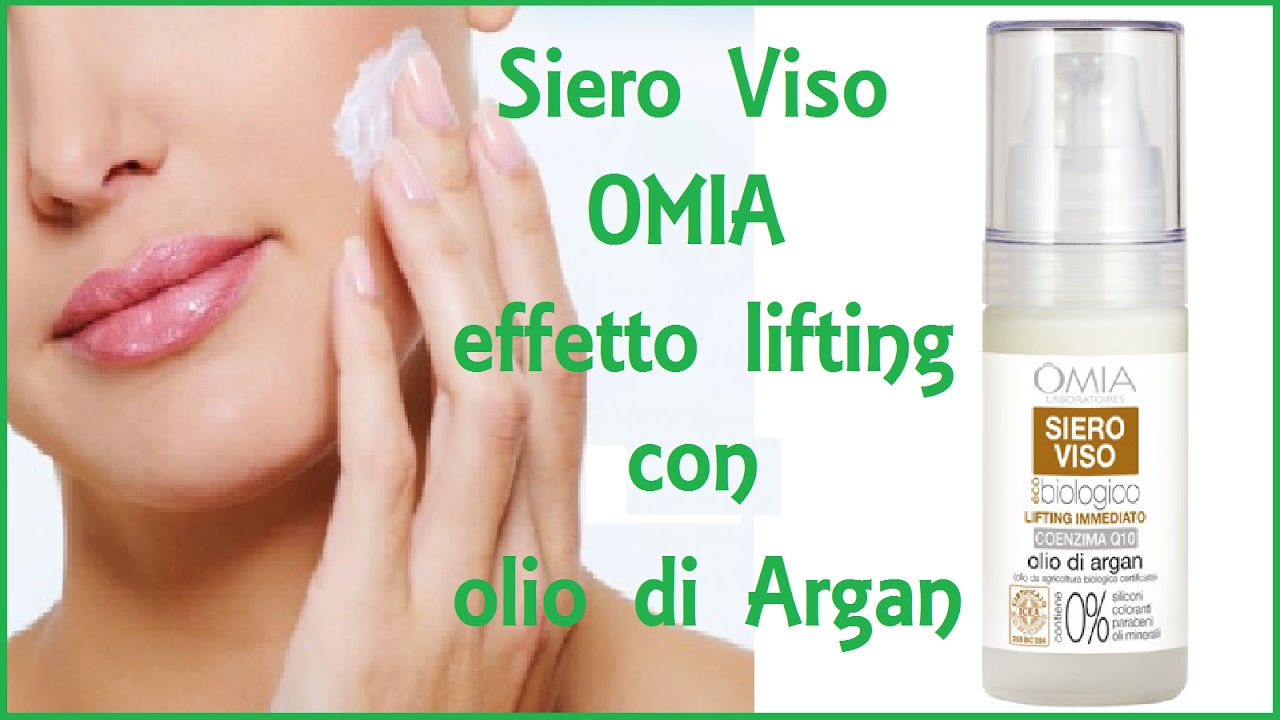 Review // SIERO VISO OMIA - EFFETTO LIFTING - OLIO di ARGAN