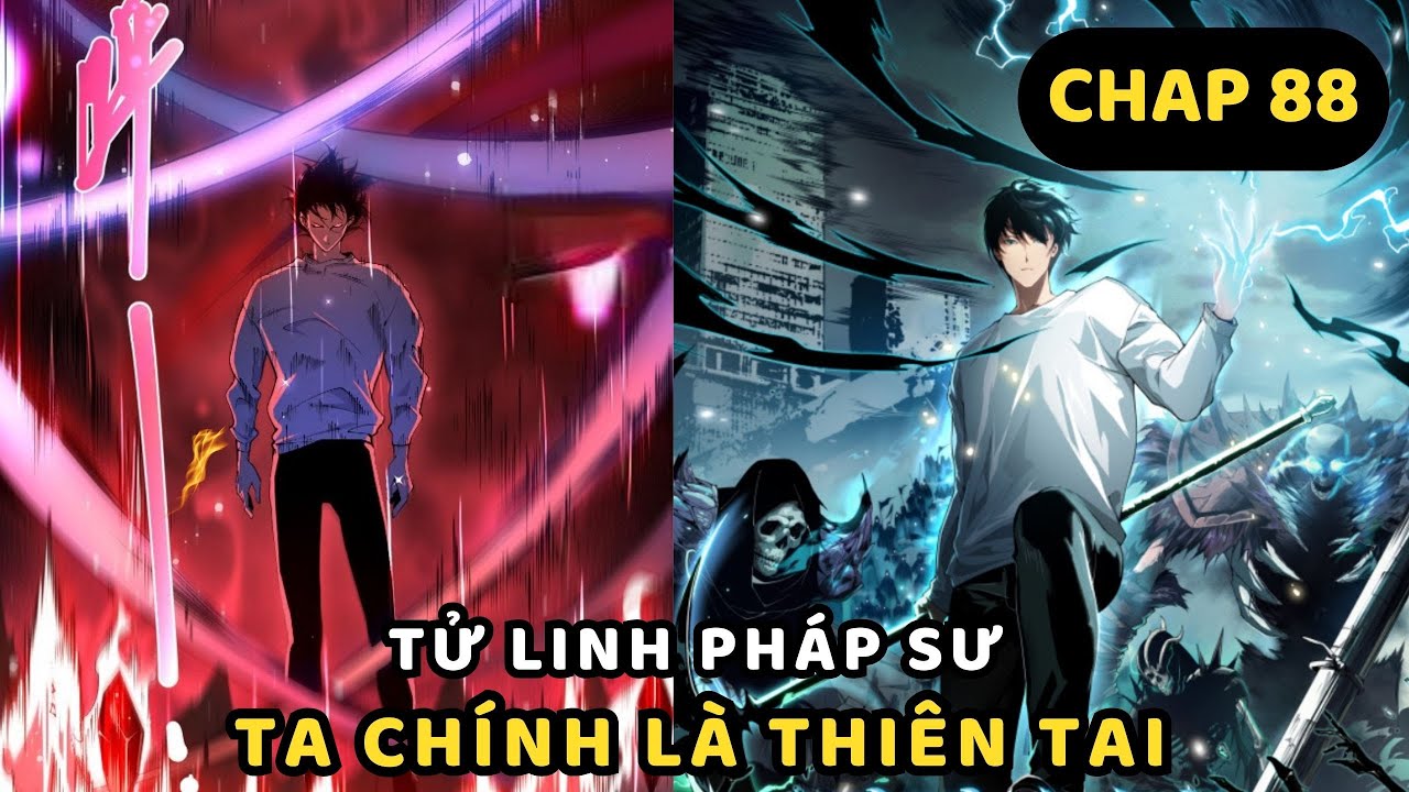 Chap 88 | Tử Linh Pháp Sư, Ta Chính Là Thiên Tai | Review Truyện Tranh Hay | Kuro Review Truyện