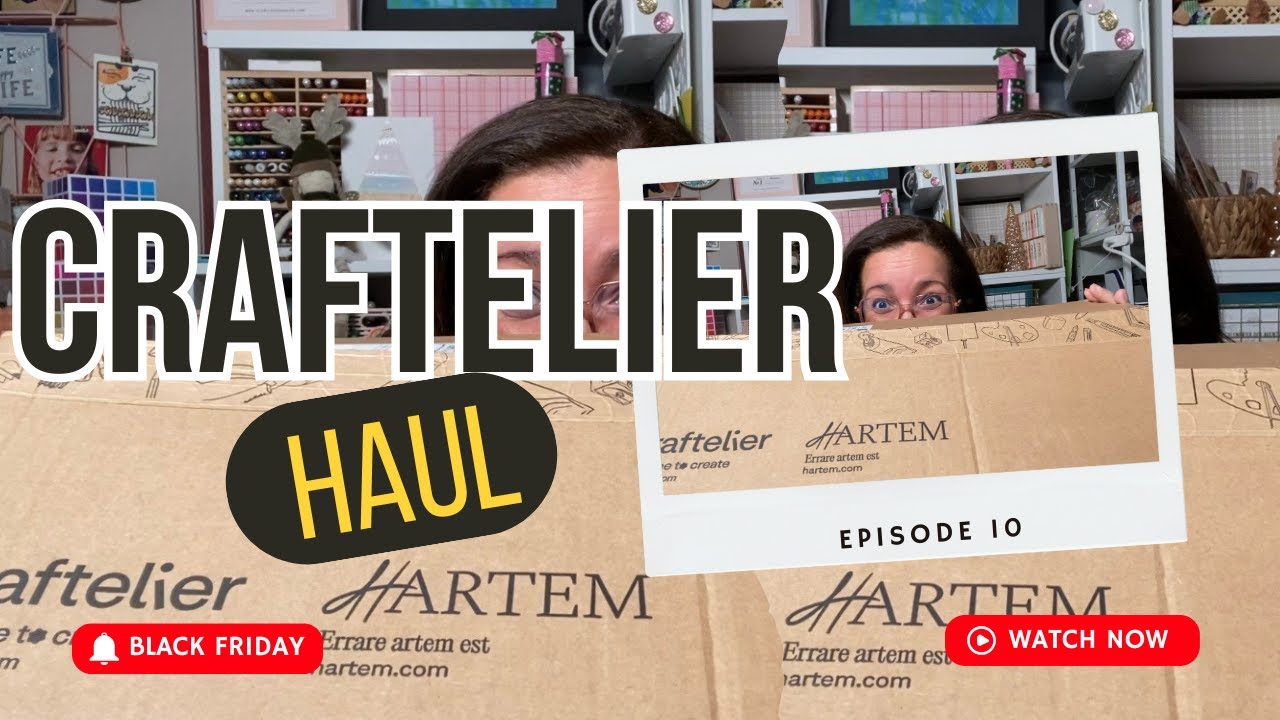 #haul Craftelier Black Friday ! Mes achats chez @Craftelier Es #scrapbooking #achats #unboxing