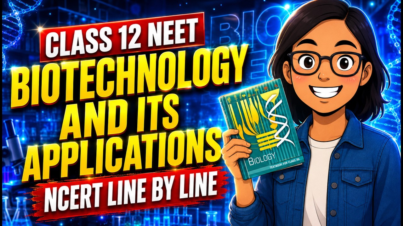 Biotechnology and its application Class 12 NCERT Line by line ONESHOT❤️