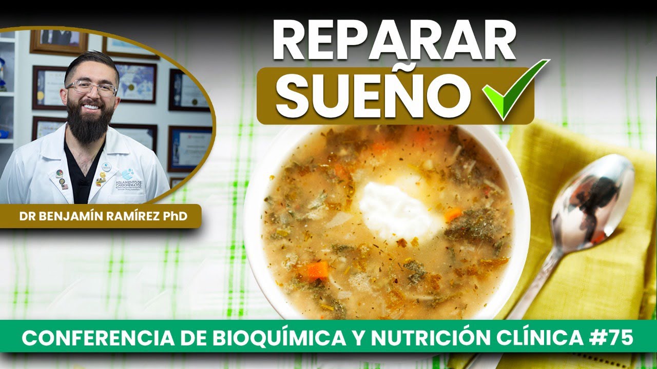 Mejorar el Sueño con Sopa de Espinaca - Conferencia # 75 Contra las Enfermedades - Dr Benjamín PhD