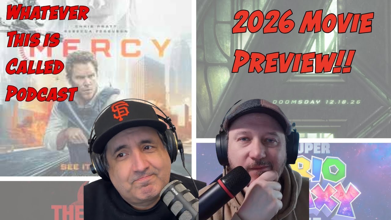 Whatever This is Called Podcast - 2026 Movie Review
