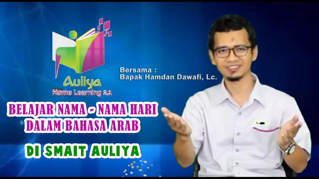 BELAJAR NAMA-NAMA HARI DALAM BAHASA ARAB I SMAIT AULIYA