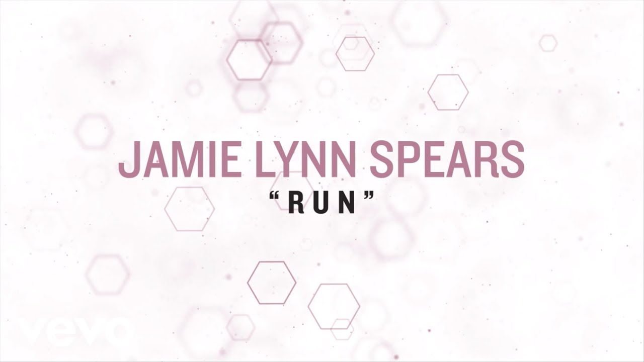 Jamie Lynn Spears - Run (Lyric Video)